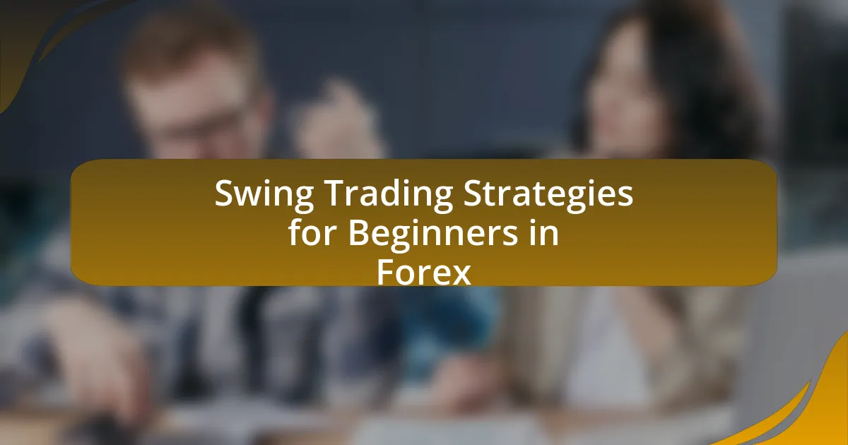 Swing Trading Strategies for Beginners in Forex