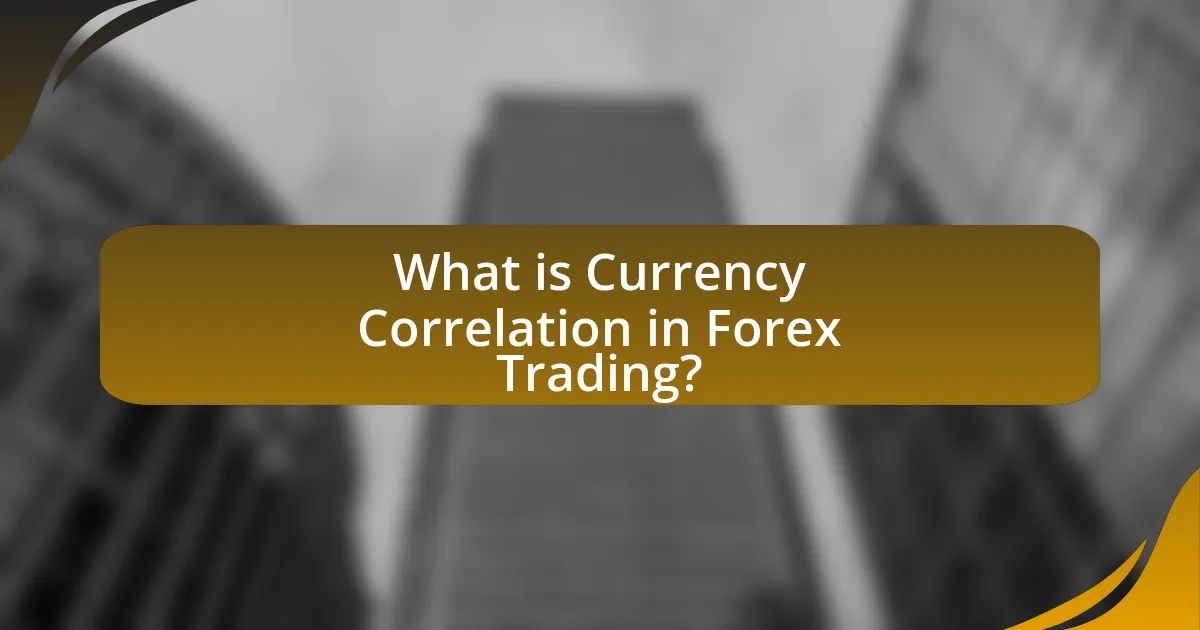 What is Currency Correlation in Forex Trading?